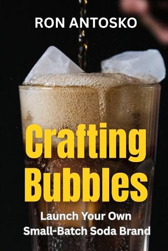 Crafting Bubbles