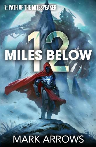 12 Miles Below VII