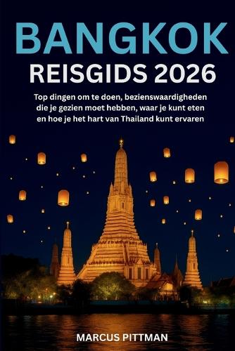 Bangkok Reisgids 2026 (Volledige Kleur)