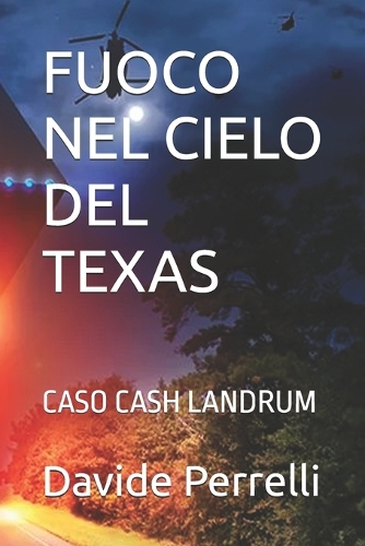 Fuoco Nel Cielo del Texas