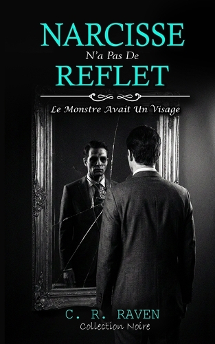 Narcisse n'a pas de Reflet