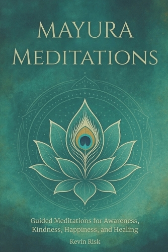 Mayura Meditations