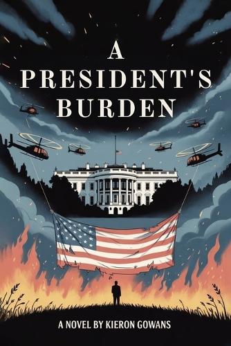 A President's Burden