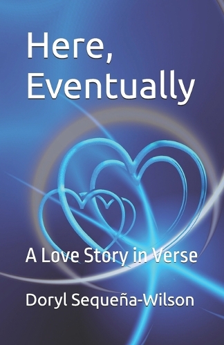 Here, Eventually