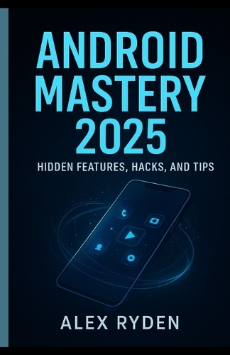Android Mastery 2025