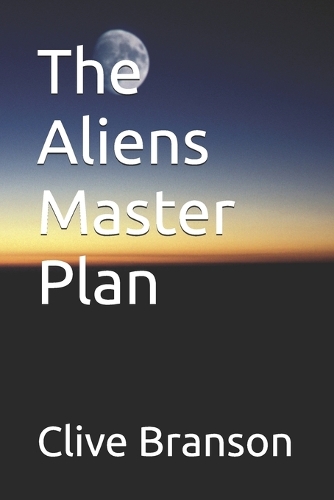 The Aliens Master Plan