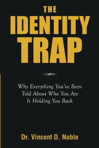 The Identity Trap