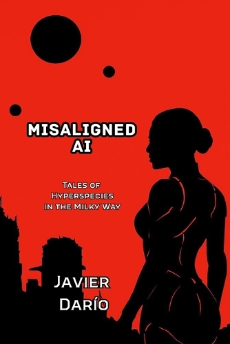 Misaligned AI