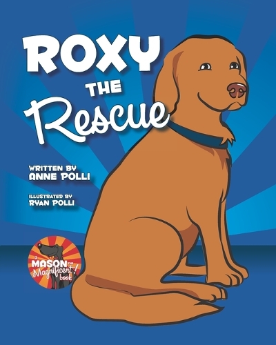 Roxy the Rescue
