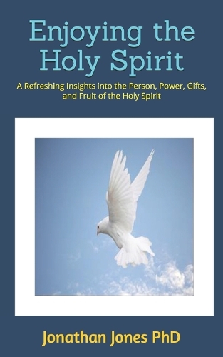 Enjoying the Holy Spirit