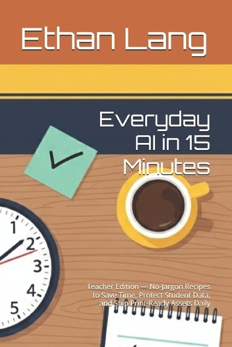 Everyday AI in 15 Minutes