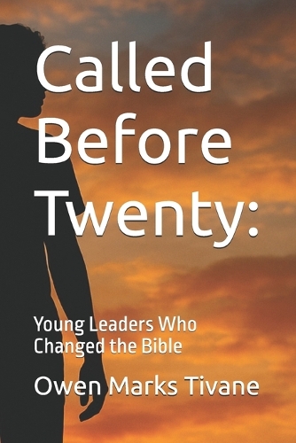 Called Before Twenty