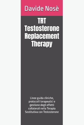 TRT - Testosterone Replacement Therapy
