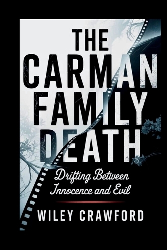 The Carman Family Death