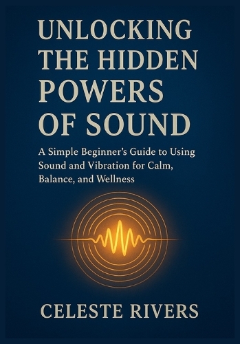 Unlocking the Hidden Powers of Sound