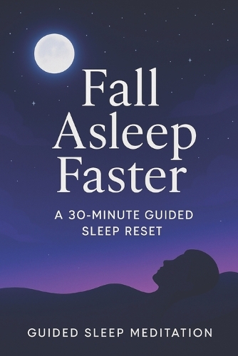 Fall Asleep Faster