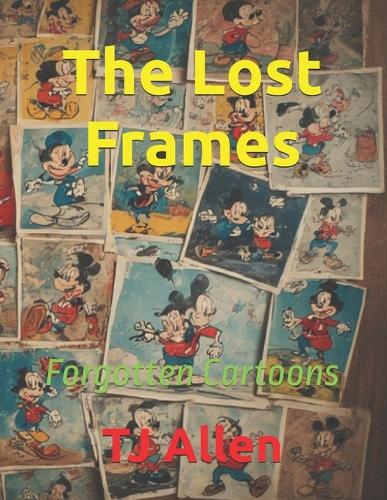 The Lost Frames
