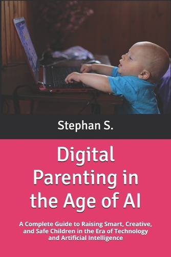 Digital Parenting in the Age of AI
