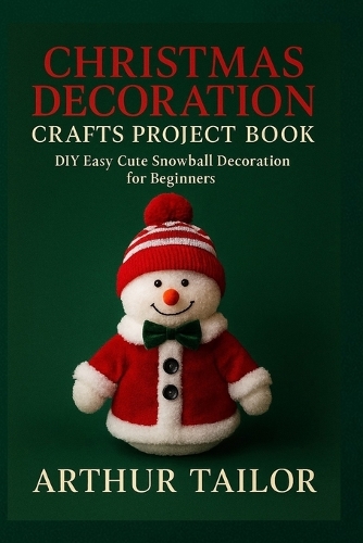 Christmas Decoration Crafts Project Book
