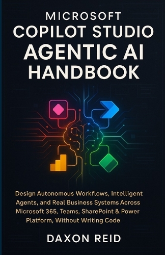 Microsoft Copilot Studio Agentic AI Handbook