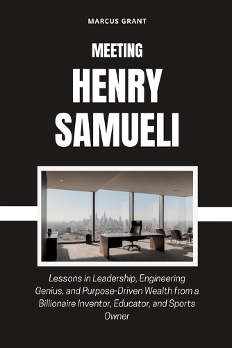 Meeting Henry Samueli