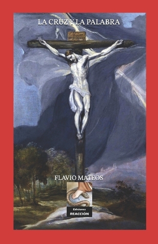 La Cruz Y La Palabra