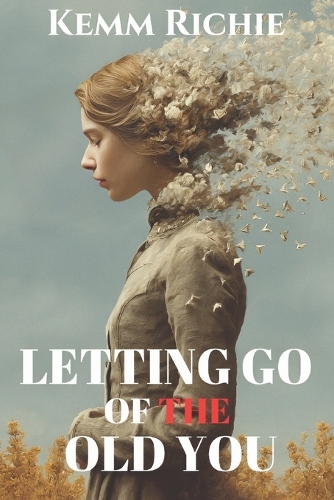 Letting Go of the Old You