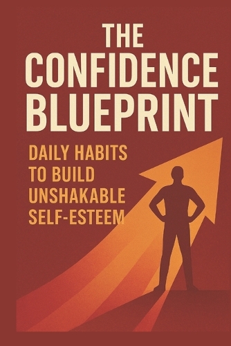 The Confidence Blueprint