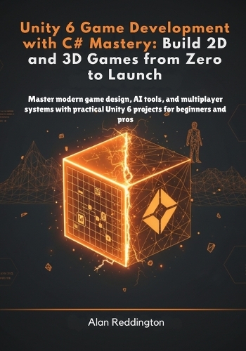 Unity 6 Game Development with C# Mastery