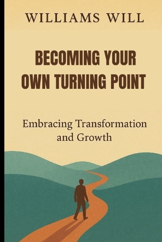 Becoming Your Own Turning Point