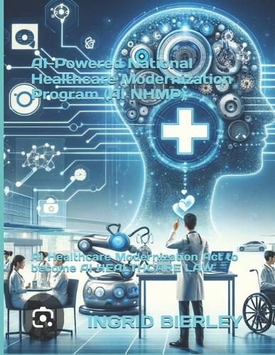 AI-Powered National Healthcare Modernization Program (AI NHMP)