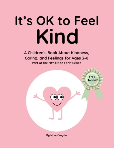 It's OK to Feel Kind