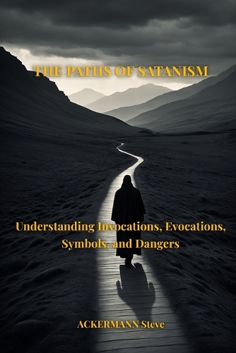 The Paths of Satanism