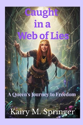 Caught in a Web of Lies