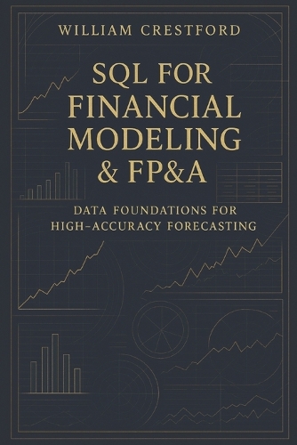 SQL for Financial Modeling & FP&A