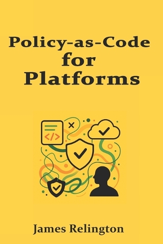 Policy-as-Code for Platforms