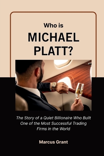 Who is Michael Platt?