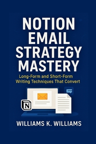 Notion Email Strategy Mastery