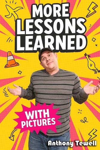 More Lessons Learned