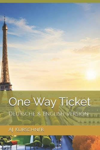 One Way Ticket