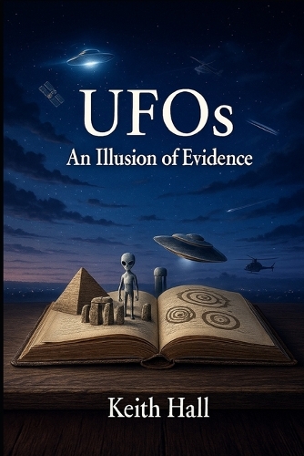 UFOs An Illusion of Evidence
