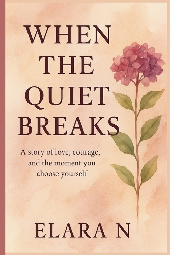 When the Quiet Breaks
