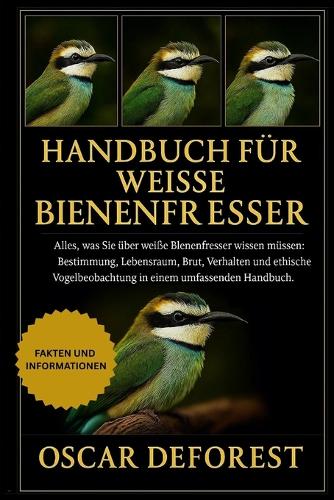 Handbuch für weiße Bienenfresser