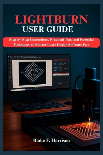 Lightburn User Guide