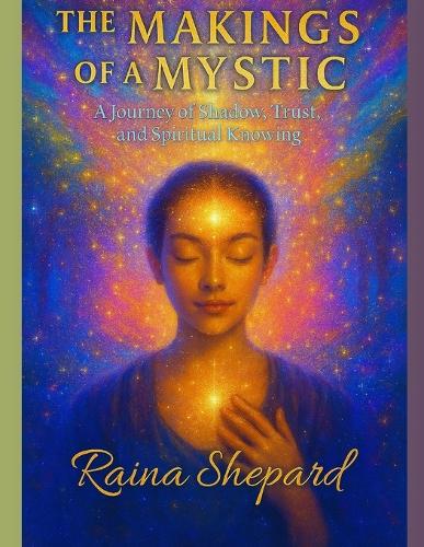 The Making of a Mystic