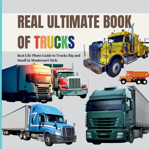 Real Ultimate Book of Trucks