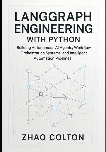 LangGraph Engineering with Python