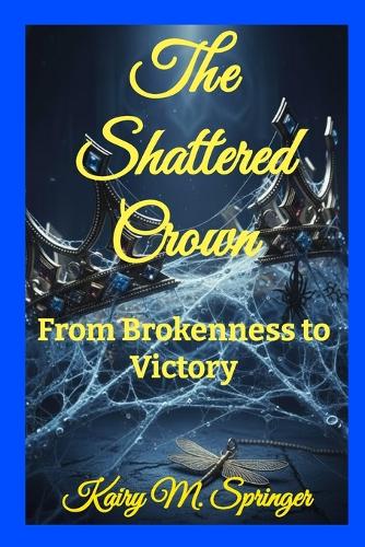The Shattered Crown