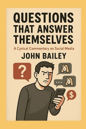 Questions That Answer Themselves