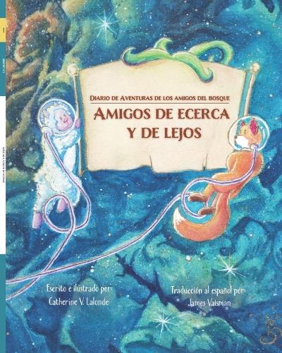 Amigos de cerca y de lejos